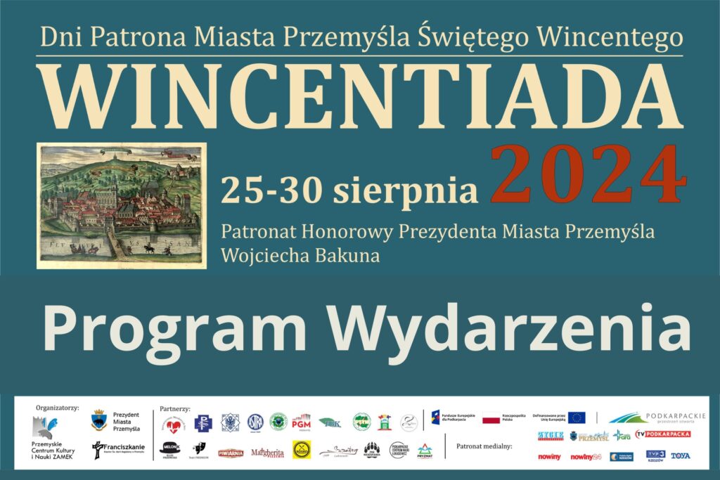 Wincentiada - Dni Patrona Miasta Przemyśla - Św. Wincentego