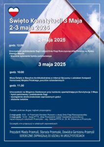 Program uroczystości 2–3 maja 2025 r. z okazji Dnia Flagi RP i Święta Konstytucji 3 Maja w Przemyślu.